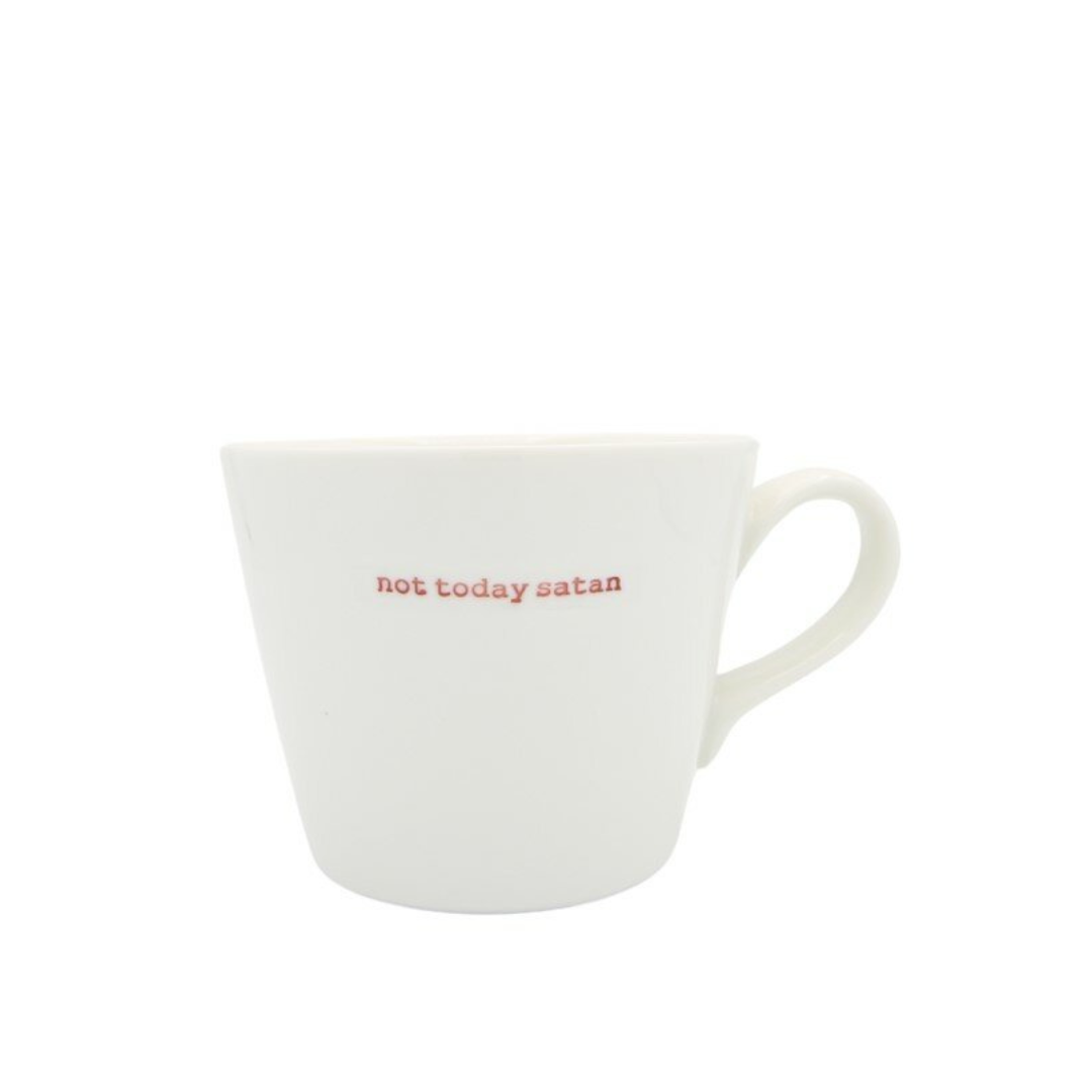 Bucket Mug - not today satan