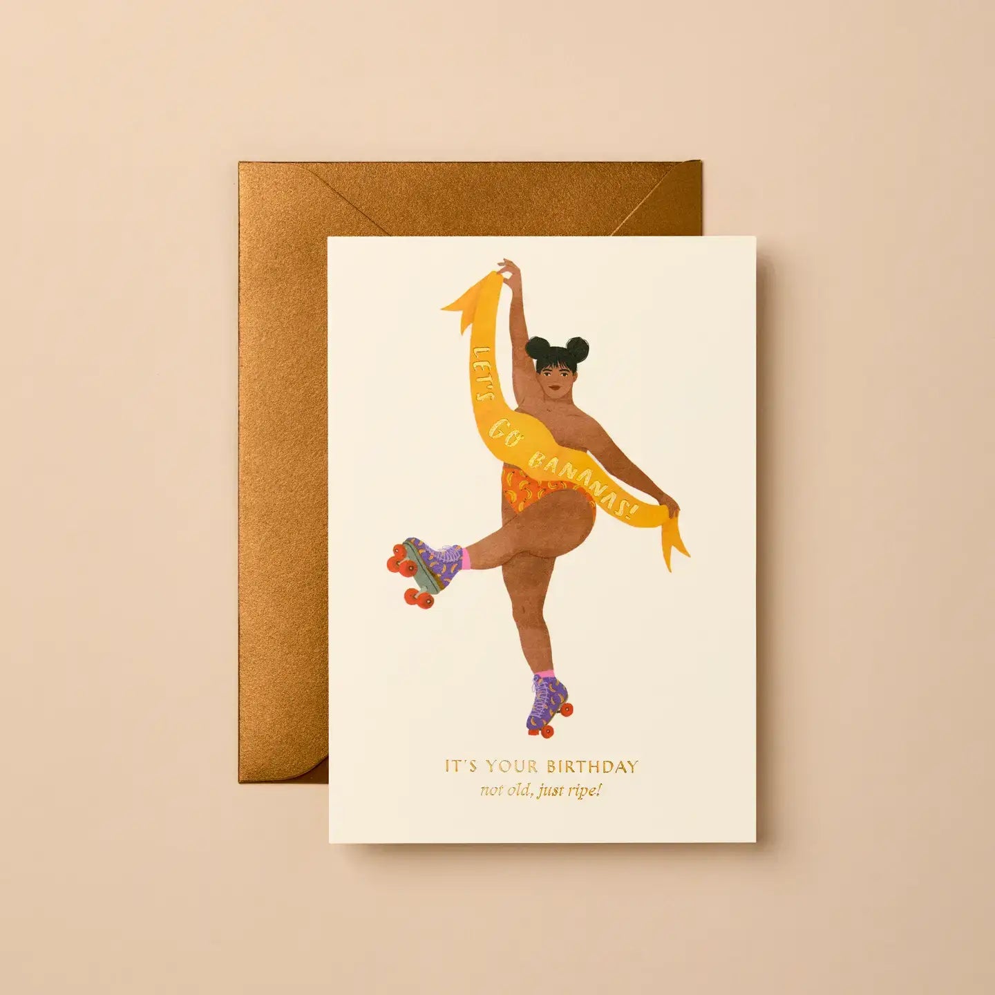 Not old, Just Ripe | Greeting Card