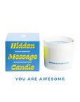 "YOU ARE AWESOME" CANDLE