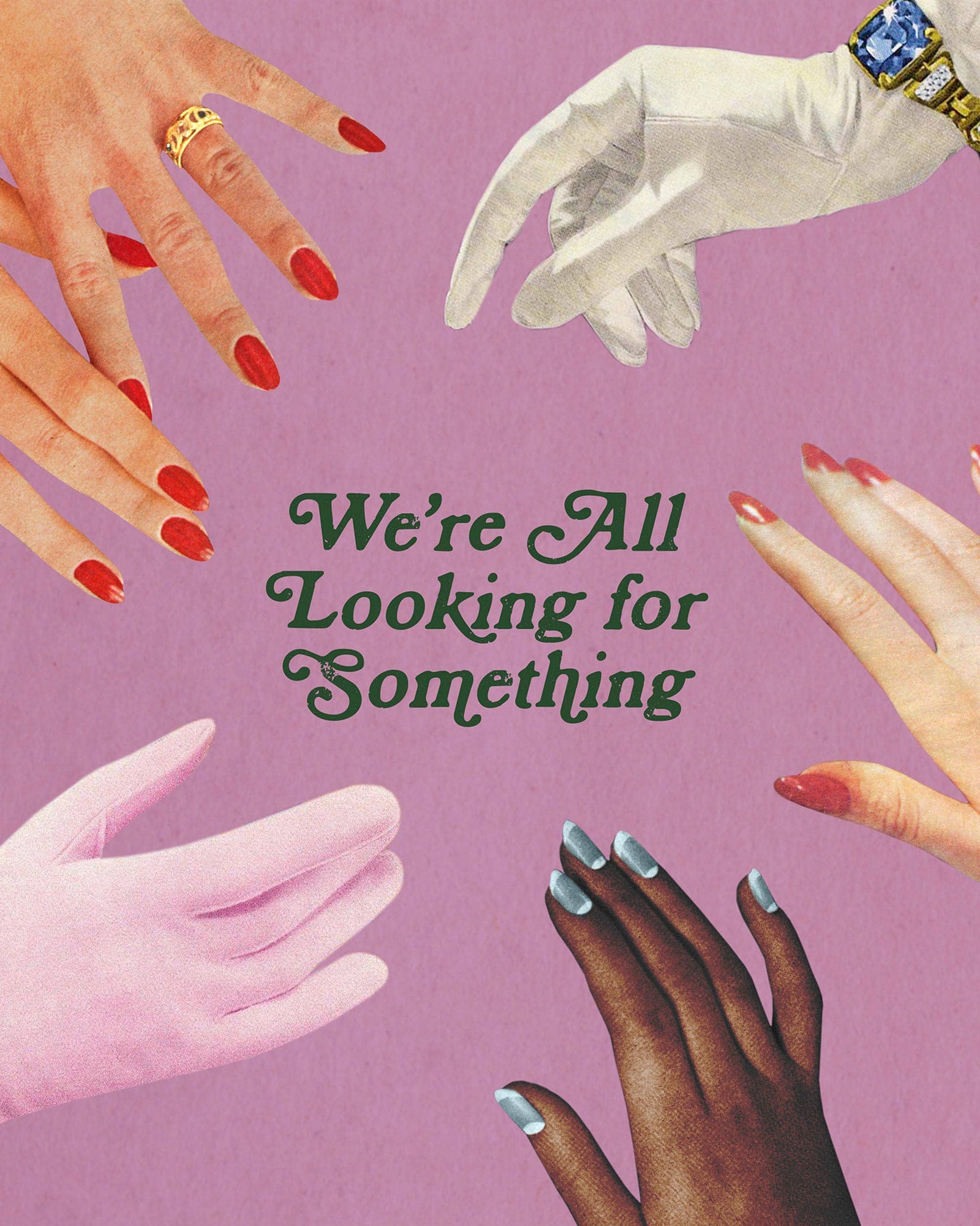 We're All Looking For Something | Framed Art