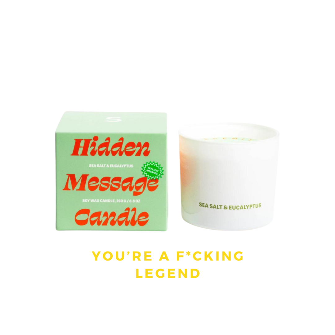 &quot;YOU&#39;RE A F*CKING LEGEND&quot; CANDLE