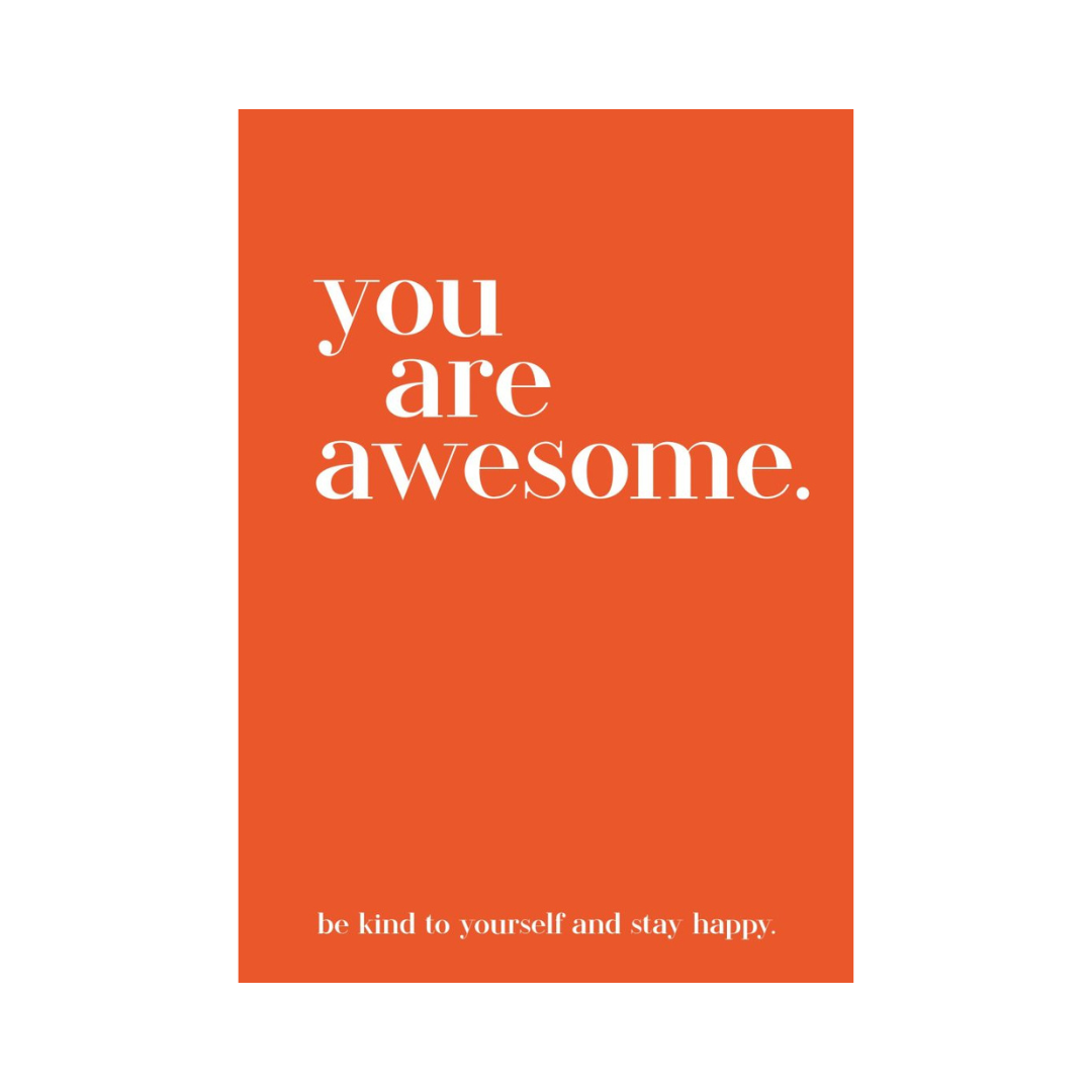You Are Awesome