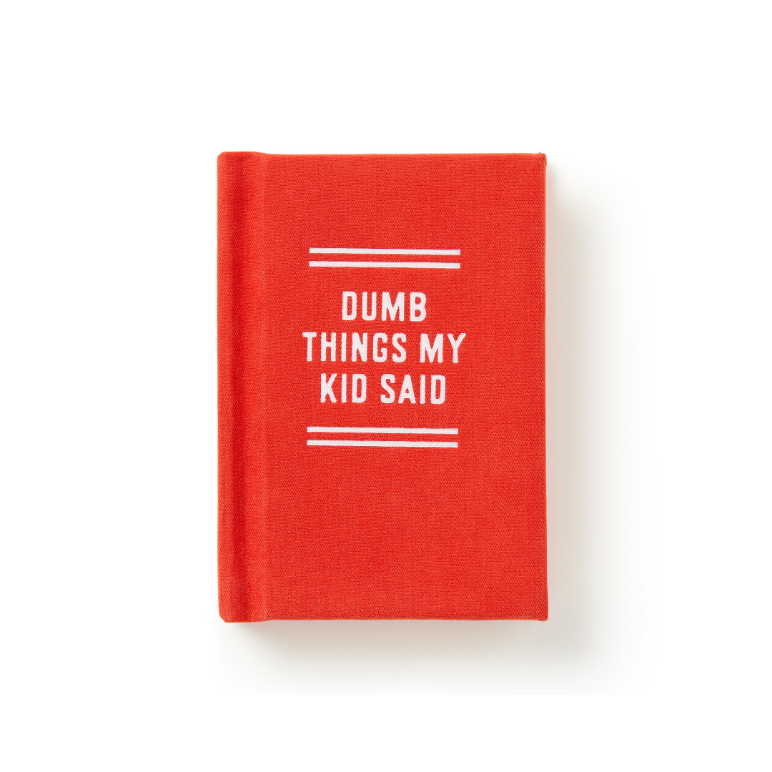 Dumb Things My Kid Said Tiny Diary